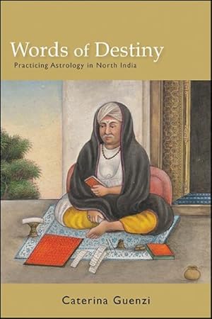 Seller image for Words of Destiny : Practicing Astrology in North India for sale by GreatBookPricesUK