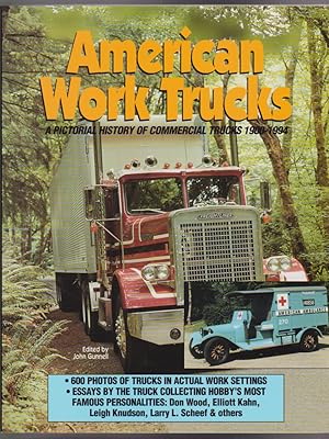 American Work Trucks: A Pictorial History of Commercal Trucks 1900-1994