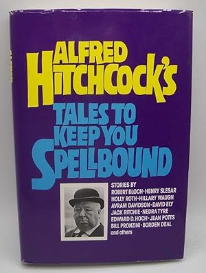 Imagen del vendedor de Alfred Hitchcock's Tales to Keep You Spellbound a la venta por Easy Chair Books