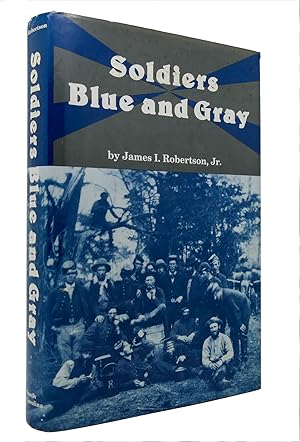 Seller image for SOLDIERS BLUE AND GRAY for sale by Rare Book Cellar