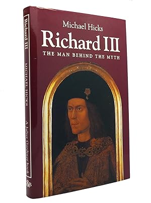 Immagine del venditore per RICHARD III The Man Behind the Myth venduto da Rare Book Cellar