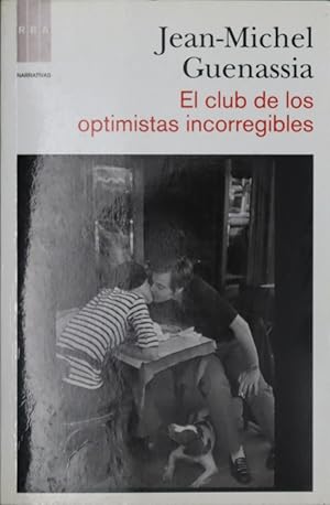 Image du vendeur pour El club de los optimistas incorregibles mis en vente par Librera Alonso Quijano