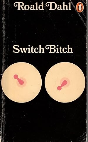 SWITCH BITCH