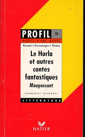 LE HORLA ET AUTRES CONTES FANTASTIQUES MAUPASSANT