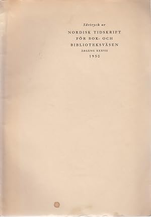 Die Bildung des Bibliothekars. [Aus: Nordisk Tidskrift för Bok- och Biblioteksväsen, Jg. 37, 1950].