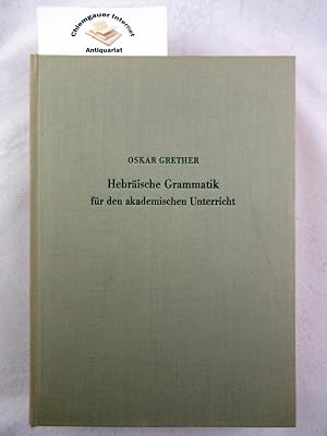 Seller image for Hebrische Grammatik fr den akademischen Unterricht. for sale by Chiemgauer Internet Antiquariat GbR