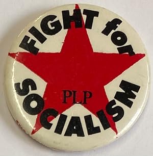 Fight for Socialism / PLP [pinback button]