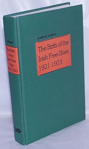 The birth of the Irish Free State, 1921-1923