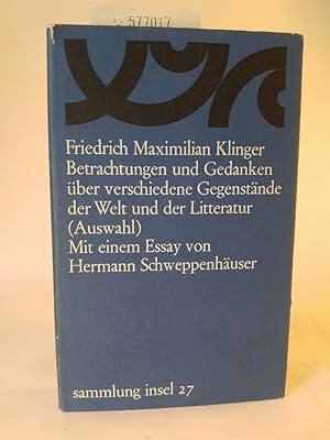 Bild des Verkufers fr Betrachtungen und Gedanken ber verschiedene Gegenstnde der Welt und der Literatur (Auswahl). (Sammlung 27) zum Verkauf von ANTIQUARIAT Franke BRUDDENBOOKS