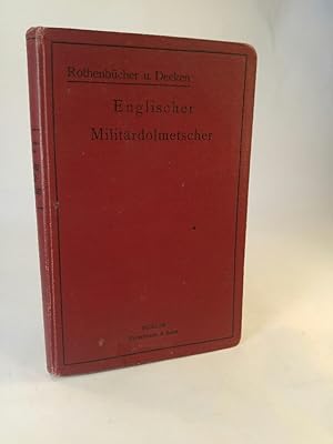 Englischer Militär-Dolmetscher im Auftrage der Direktion der Kgl. Ver. Artillerie- und Ingenieurs...