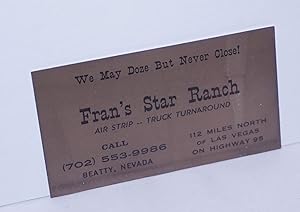 [Business card for Fran's Star Ranch brothel] we may doze but we never close!