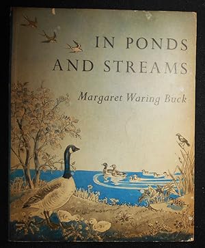 In Ponds and Streams; Written and illustrated by Margaret Waring Buck [provenance: Eleanor Clymer]