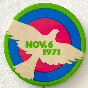 Imagen del vendedor de Nov. 6 1971 [pinback button] a la venta por Bolerium Books Inc.