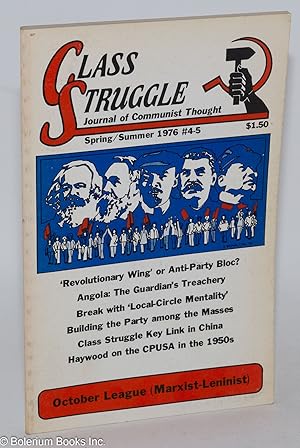 Imagen del vendedor de Class struggle: journal of Communist thought. Spring / Summer 1976, #4-5 a la venta por Bolerium Books Inc.