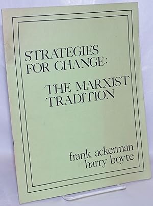 Image du vendeur pour Strategies for Change: The Marxist Tradition mis en vente par Bolerium Books Inc.