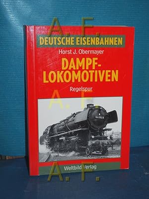 Seller image for Deutsche Eisenbahnen: Dampflokomotiven, Regelspur for sale by Antiquarische Fundgrube e.U.
