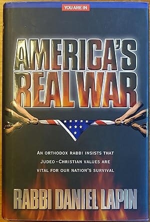 Seller image for America's Real War: An Orthodox Rabbi Insists That Judeo=Christian Values are Vital for Our Nation's Survival for sale by Faith In Print