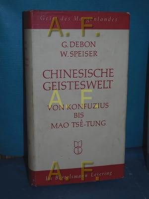 Bild des Verkufers fr Chinesische Geisteswelt von Konduzius bis Mao Tse-Tung zum Verkauf von Antiquarische Fundgrube e.U.