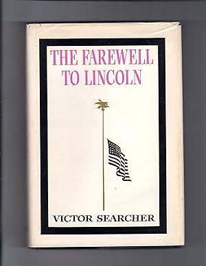 THE FAREWELL TO LINCOLN