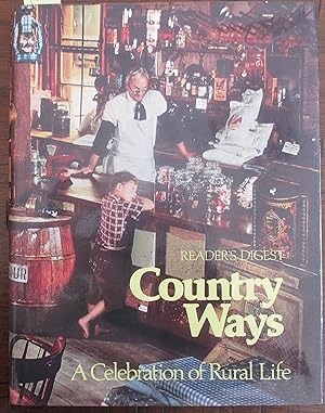 Country Ways: A Celebration of Rural Life