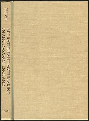 Bild des Verkufers fr Migration and Mythmaking in Anglo-Saxon England zum Verkauf von Between the Covers-Rare Books, Inc. ABAA