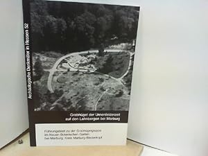 Archäologische Denkmäler in Hessen Heft 52 Grabhügel der Urnenfelderzeit auf den Lahnbergen bei M...