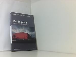 Seller image for Berlin plant: Pldoyer fr ein Planwerk Innenstadt Berlin 2.0 (Edition Gegenstand und Raum) for sale by Book Broker