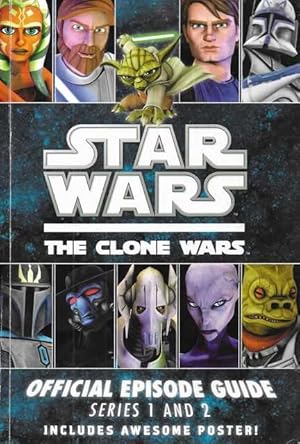 Star Wars: The Clone Wars - Official Episode Guide Series 1 and 2 [No Posted Included]