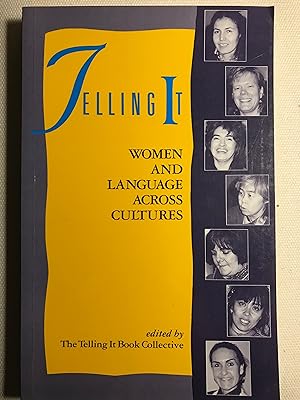 Image du vendeur pour Telling It: Women and Language Across Cultures mis en vente par Bookish Harbour Books