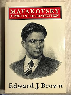 Bild des Verkufers fr Mayakovsky: A Poet in the Revolution zum Verkauf von Bookish Harbour Books