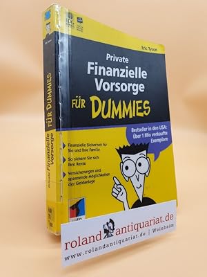 Private finanzielle Vorsorge für Dummies : [finanzielle Sicherheit für Sie und Ihre Familie ; so ...