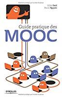 Image du vendeur pour Guide Pratique Des Mooc mis en vente par RECYCLIVRE