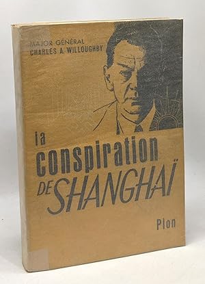 Seller image for La conspiration de Shangha for sale by crealivres