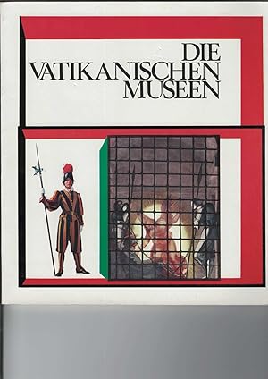 Die vatikanischen Museen. I Musei Vaticani. Texte fünfsprachig: Italienisch, Englisch, Französisc...