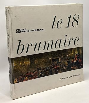 Seller image for Le 18 brumaire for sale by crealivres