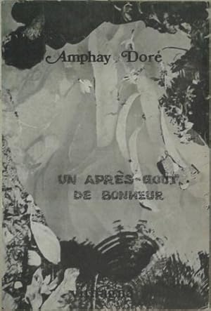 Seller image for Apres-Gout de Bonhuer, Un for sale by SEATE BOOKS