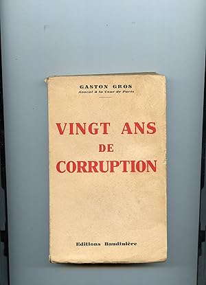 VINGT ANS DE CORRUPTION