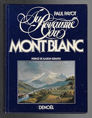Au royaume du Mont-Blanc
