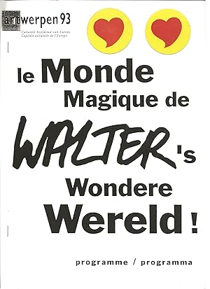 Immagine del venditore per Le Monde Magique de WALTER's Wondere Wereld - programme / programma Antwerpen 93 venduto da The land of Nod - art & books