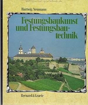 Festungsbaukunst und Festungsbautechnik. Deutsche Wehrbauarchitektur vom XV. bis XX. Jahrhundert....