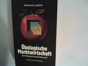 Bild des Verkufers fr kologische Marktwirtschaft. Ein Pldoyer fr die Vernunft. zum Verkauf von ANTIQUARIAT FRDEBUCH Inh.Michael Simon