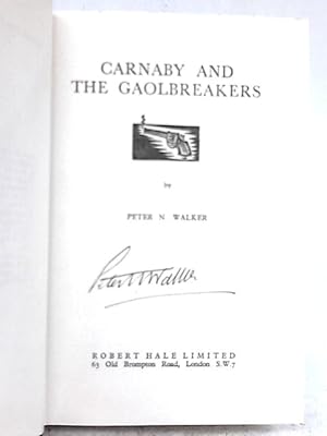 Seller image for Carnaby and the Gaolbreakers for sale by World of Rare Books