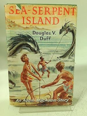 Seller image for Sea-Serpent Island for sale by World of Rare Books