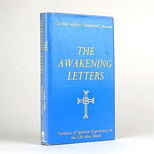 Seller image for THE AWAKENING LETTERS Varieties Of Spiritual Experiences In The Life After Death for sale by Jonkers Rare Books