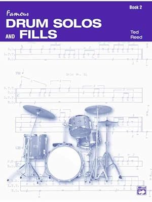 Image du vendeur pour Famous Drum Solos and Fills : Book 2 mis en vente par GreatBookPrices