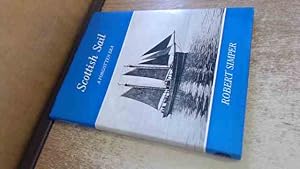 Seller image for Scottish Sail: A Forgotten Era for sale by BoundlessBookstore