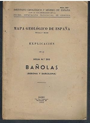 Bañolas. Mapa Geológico de España. Explicación de la Hoja nº 295.