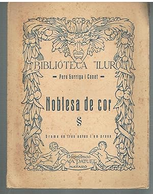 Noblesa de cor. Drama en tres actes i en prosa.