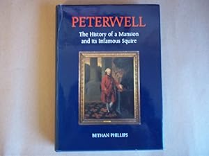 Seller image for Peterwell: the history of a mansion and its infamous squire for sale by Carmarthenshire Rare Books