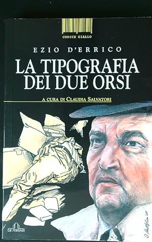 Bild des Verkufers fr La Tipografia dei Due Orsi zum Verkauf von Librodifaccia